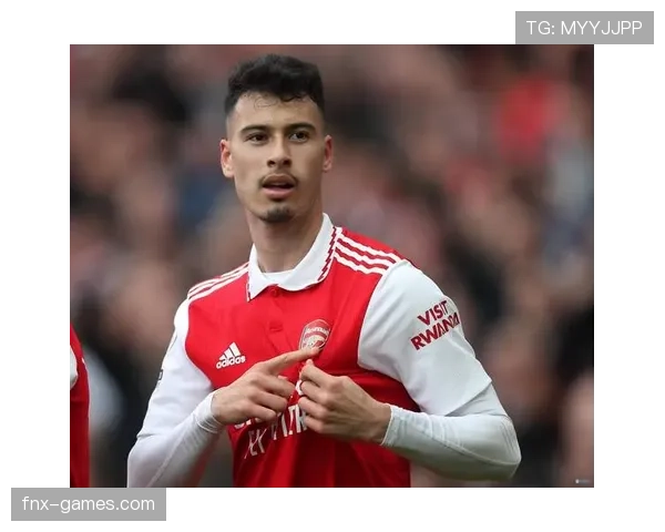 马丁内利：阿森纳新一代锋线核心的战术定位与责任解析